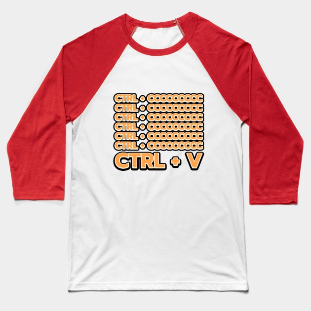 Copy Paste Baseball T-Shirt by crissbahari